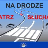 „Na Drodze – Patrz i Słuchaj”